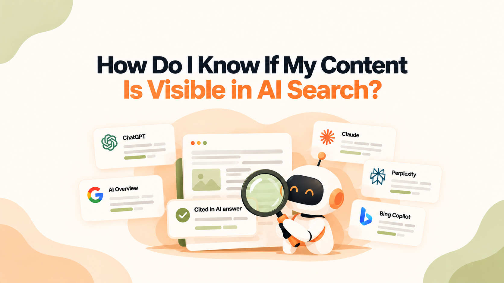 How Do I Know If My Content Is Visible in AI Search?
